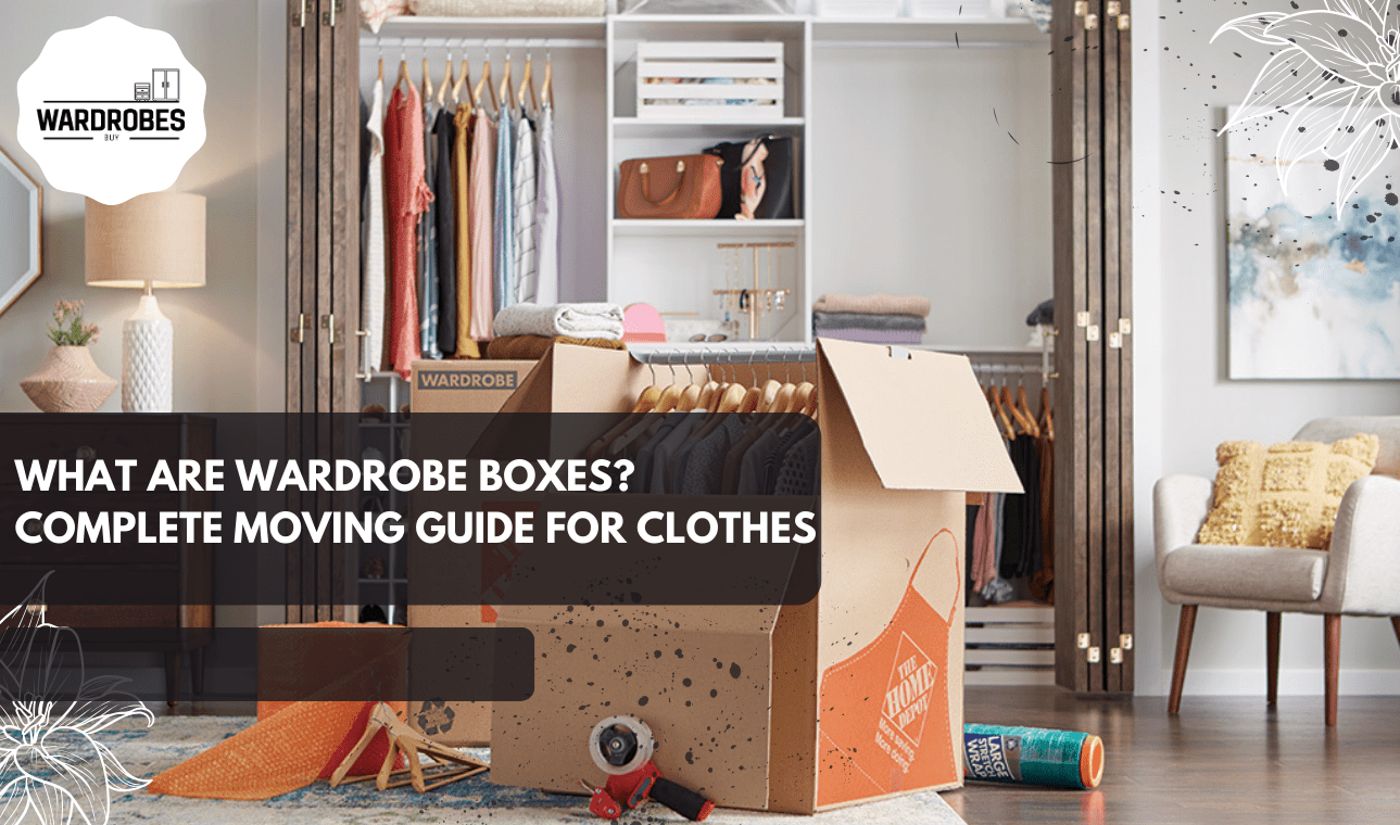 what are wardrobe boxes – wardrobe box used to store clothes in front of a closet